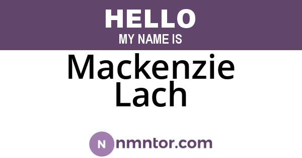 Mackenzie Lach