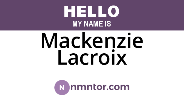 Mackenzie Lacroix
