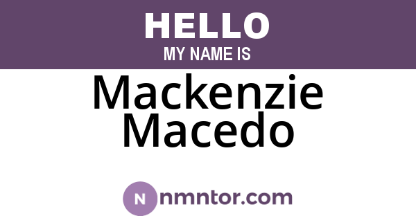 Mackenzie Macedo