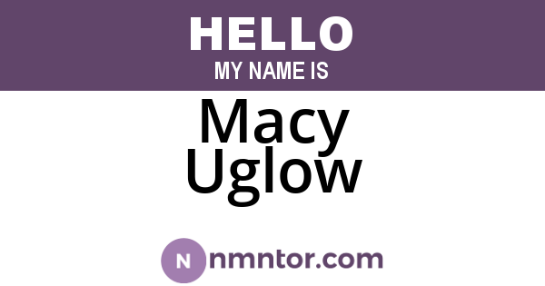 Macy Uglow