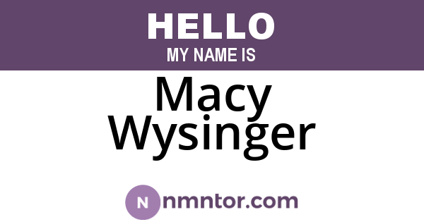 Macy Wysinger