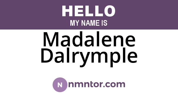 Madalene Dalrymple