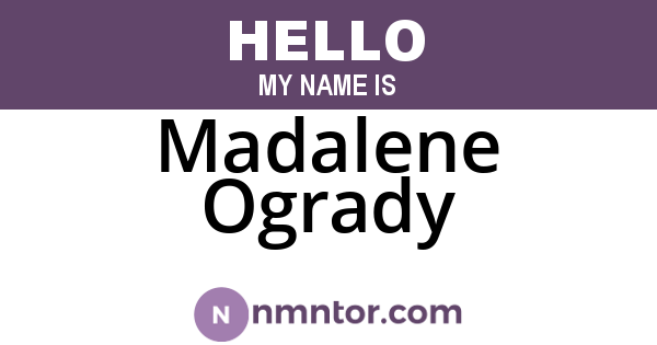 Madalene Ogrady
