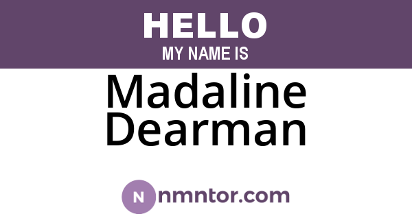 Madaline Dearman