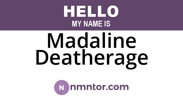 Madaline Deatherage