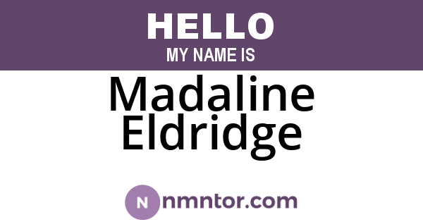 Madaline Eldridge