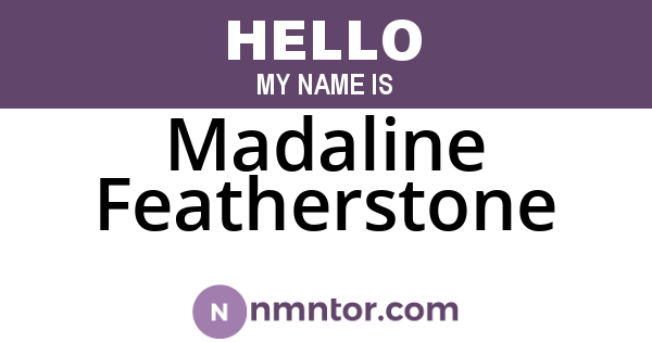 Madaline Featherstone