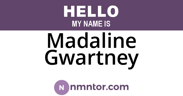 Madaline Gwartney
