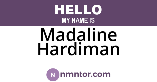 Madaline Hardiman