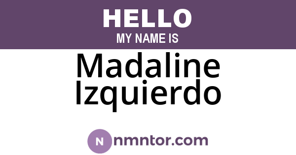 Madaline Izquierdo
