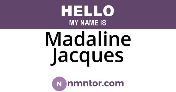 Madaline Jacques