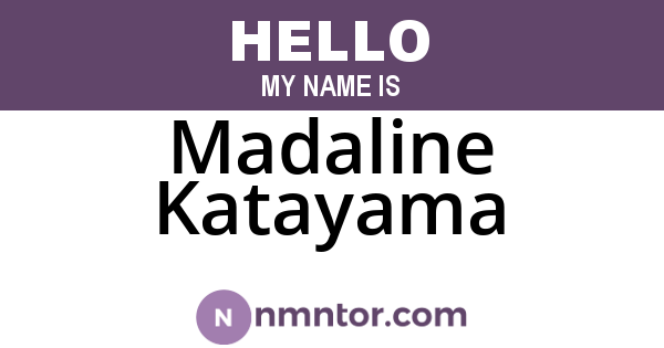 Madaline Katayama