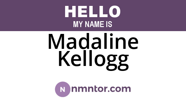 Madaline Kellogg