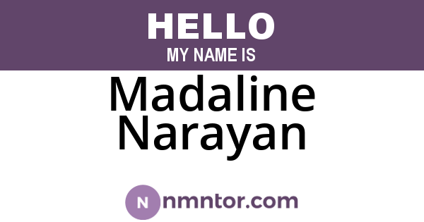 Madaline Narayan
