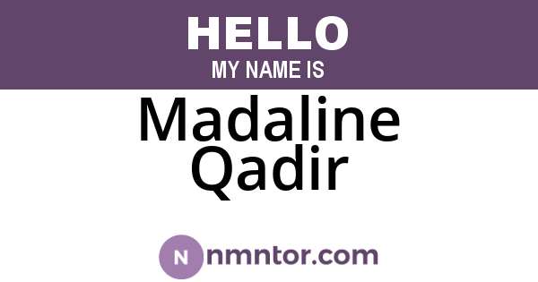Madaline Qadir
