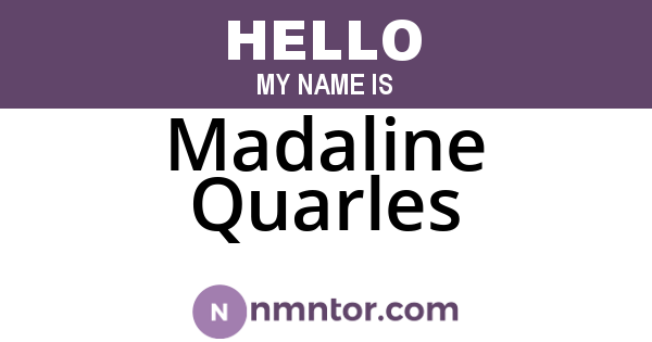 Madaline Quarles