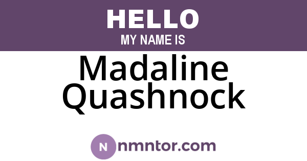 Madaline Quashnock