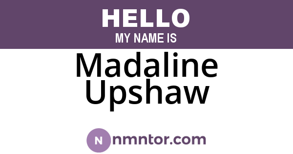 Madaline Upshaw