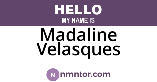 Madaline Velasques