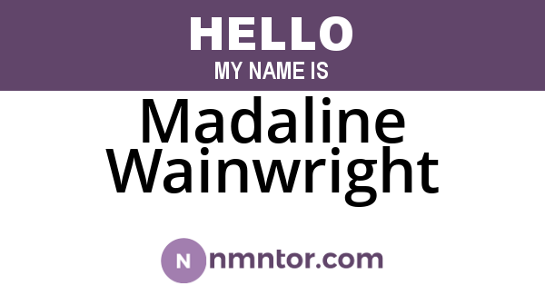 Madaline Wainwright