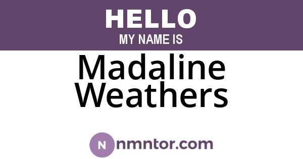 Madaline Weathers