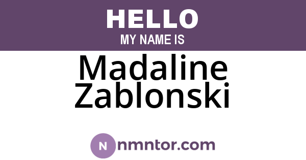 Madaline Zablonski