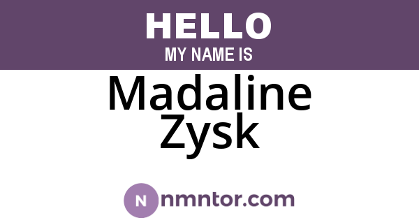 Madaline Zysk
