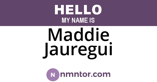 Maddie Jauregui