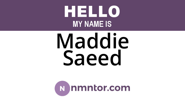 Maddie Saeed