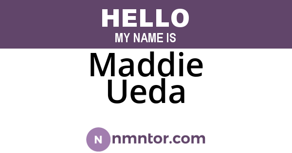 Maddie Ueda