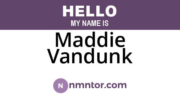 Maddie Vandunk