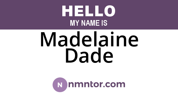 Madelaine Dade