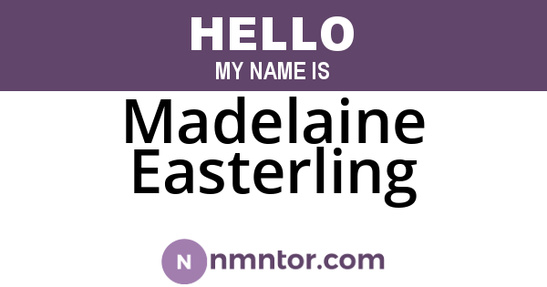 Madelaine Easterling