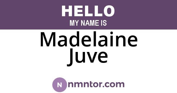 Madelaine Juve