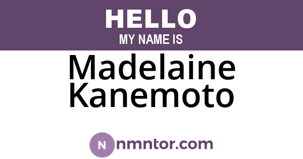 Madelaine Kanemoto
