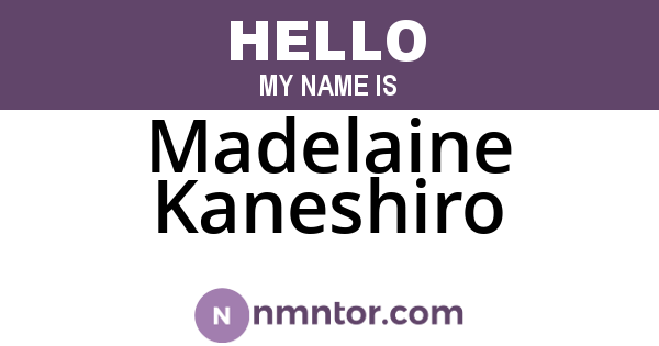 Madelaine Kaneshiro