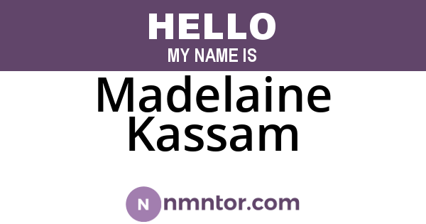 Madelaine Kassam