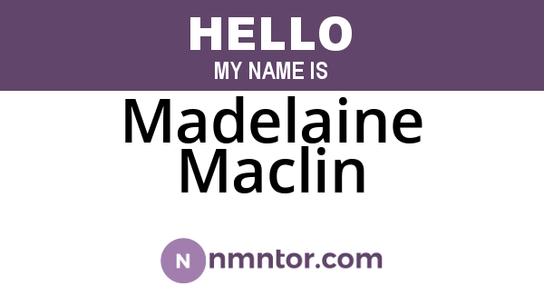 Madelaine Maclin