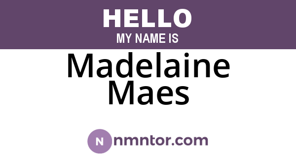 Madelaine Maes