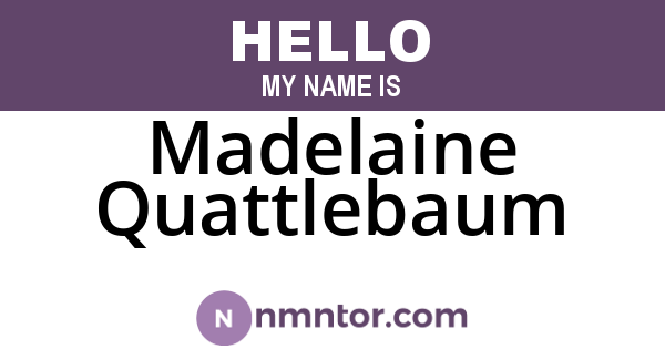 Madelaine Quattlebaum