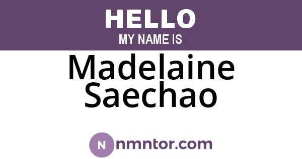 Madelaine Saechao