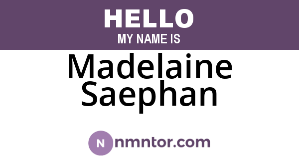 Madelaine Saephan