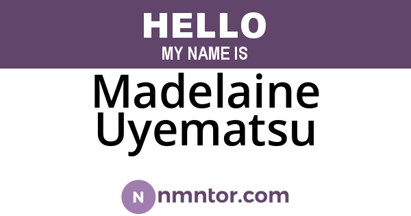 Madelaine Uyematsu
