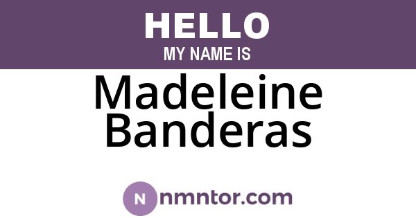 Madeleine Banderas