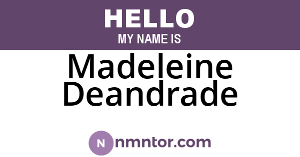 Madeleine Deandrade