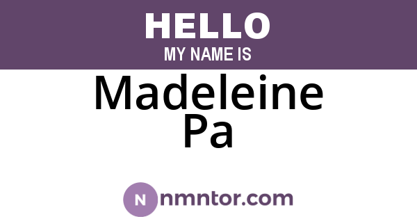 Madeleine Pa
