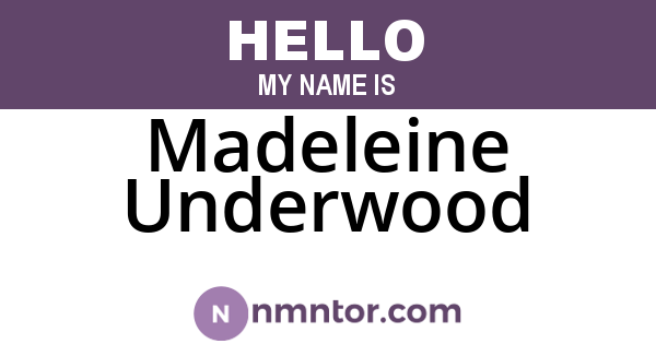 Madeleine Underwood