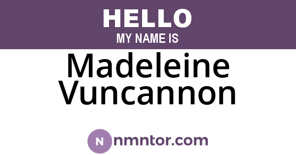 Madeleine Vuncannon