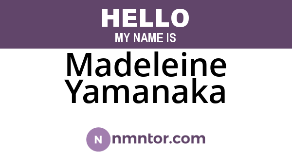 Madeleine Yamanaka