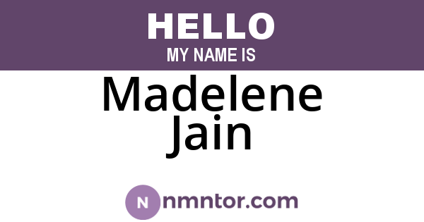 Madelene Jain
